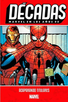 MARVEL EN LOS AÑOS 00 ACAPARANDO TITULARES