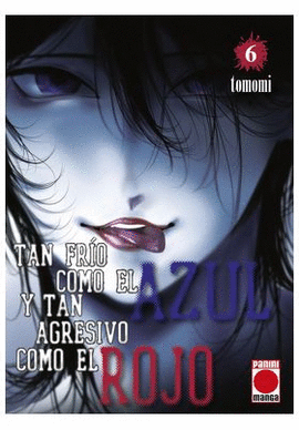 TAN FRIO COMO EL AZUL Y TAN AGRESIVO COMO EL ROJO N 06