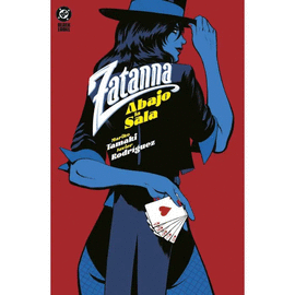 ZATANNA ABAJO LA SALA