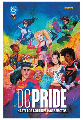 DC PRIDE 2025 HASTA LOS CONFINES MAS REMOTOS