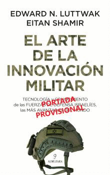 ARTE DE LA INNOVACION MILITAR EL