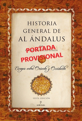 HISTORIA GENERAL DE AL ANDALUS