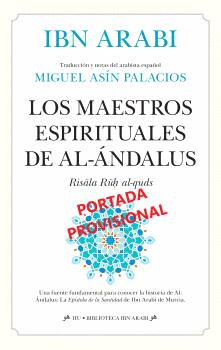 MAESTROS ESPIRITUALES DE AL ANDALUS LOS