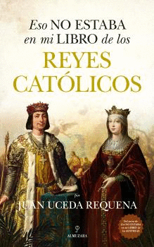 ESO NO ESTABA EN MI LIBRO DE LOS REYES CATÓLICOS