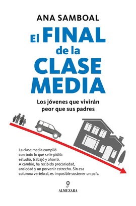 FINAL DE LA CLASE MEDIA EL