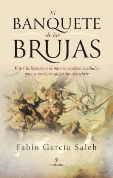 BANQUETE DE LAS BRUJAS, EL
