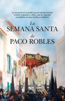 SEMANA SANTA DE PACO ROBLES LA