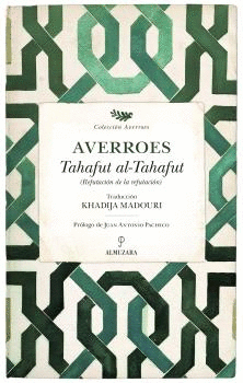 TAHAFUT AL TAHAFUT REFUTACION DE LA REFUTACION