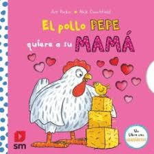 POLLO PEPE QUIERE A SU MAMA EL