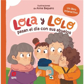 LOLA Y LOLO PASAN EL DÍA CON SUS ABUELOS