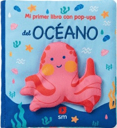 MI PRIMER LIBRO POP UPS DEL OCEANO
