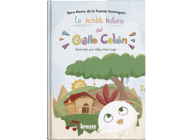 INCREÍBLE HISTORIA DEL GALLO COLÓN