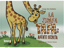 JIRAFA TAFA AGENTE SECRETA LA