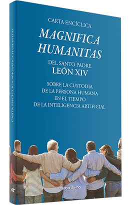 CARTA ENCICLICA MAGNIFICA HUMANITAS DEL SANTO PADRE LEON XIV