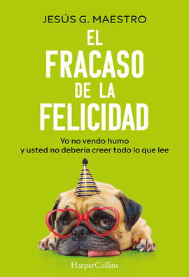 FRACASO DE LA FELICIDAD EL