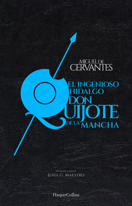 INGENIOSO HIDALGO DON QUIJOTE DE LA MANCHA EL