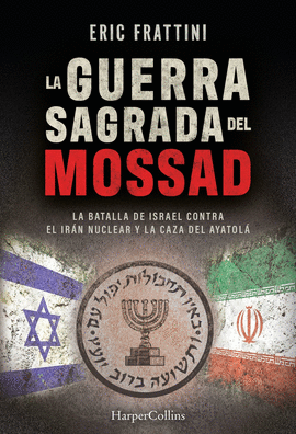 GUERRA SAGRADA DEL MOSSAD LA