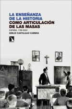 ENSEÑANZA DE LA HISTORIA COMO ARTICULACION DE LAS MASAS LA