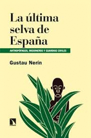 ULTIMA SELVA DE ESPAÑA