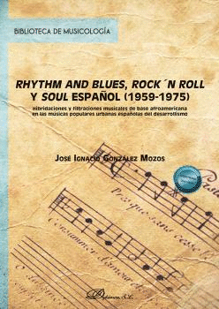 RHYTHM AND BLUES ROCK N ROLL Y SOUL ESPAÑOL 1959 1975