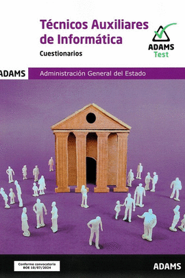 CUESTIONARIOS TECNICOS AUXILIARES DE INFORMATICA DE LA ADMINISTRACION GENERAL DEL ESTADO