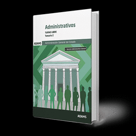 ADMINISTRATIVOS ADMINISTRACION DEL ESTADO TURNO LIBRE TEMARIO VOL 2 2025