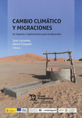CAMBIO CLIMATICO Y MIGRACIONES SU IMPACTO E IMPLICACIONES PARA EL DESARROLLO