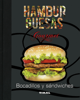 HAMBURGUESAS BOCADILLOS Y SÁNDWICHES