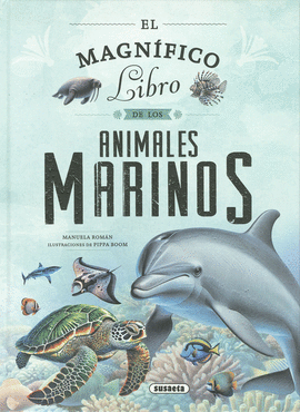 MAGNIFICO LIBRO DE LOS ANIMALES MARINOS EL