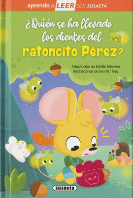 QUIEN SE HA LLEVADO LOS DIENTES DEL RATONCITO PEREZ