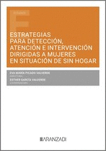 ESTRATEGIAS PARA DETECCION ATENCION E INTERVENCION DIRIGIDAS A MUJERES EN SITUACION DE SIN HOGAR