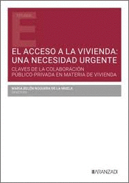 ACCESO A LA VIVIENDA UNA NECESIDAD URGENTE