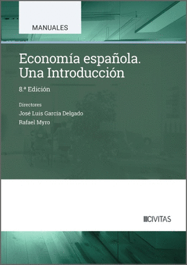 ECONOMIA ESPAÑOLA UNA INTRODUCCION 2025