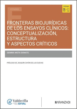 FRONTERAS BIOJURIDICAS DE LOS ENSAYOS CLINICOS