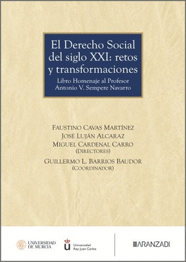 DERECHO SOCIAL DEL SIGLO XXI RETOS Y TRANSFORMACIONES