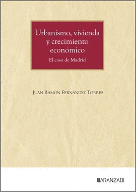 URBANISMO VIVIENDA Y CRECIMIENTO ECONOMICO