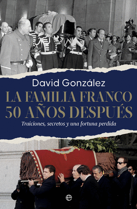 FAMILIA FRANCO 50 AÑOS DESPUÉS LA