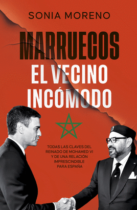 MARRUECOS EL VECINO INCOMODO