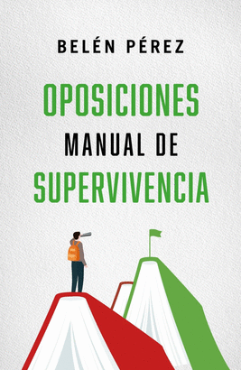 OPOSICIONES MANUAL DE SUPERVIVENCIA