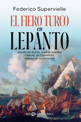 FIERO TURCO EN LEPANTO EL