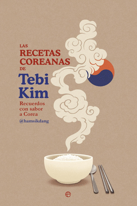 RECETAS COREANAS DE TEBI KIM LAS
