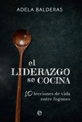LIDERAZGO SE COCINA EL