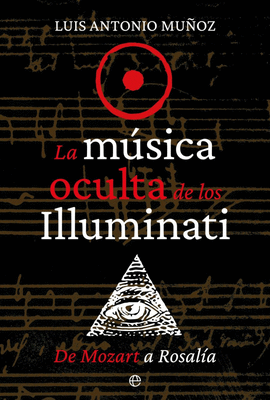 MUSICA OCULTA DE LOS ILLUMINATI LA