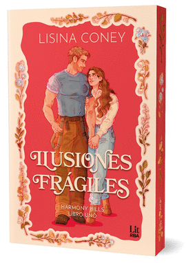 ILUSIONES FRAGILES HARMONY HILLS SERIES