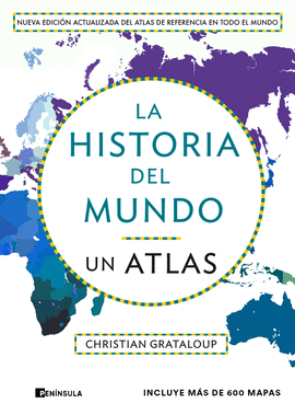 HISTORIA DEL MUNDO UN ATLAS LA