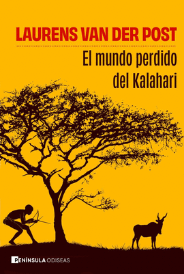 MUNDO PERDIDO DEL KALAHARI EL