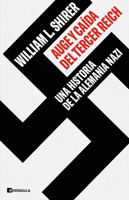 AUGE Y CAIDA DEL TERCER REICH  EDICION ESPECIAL