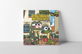 DINOSAURIO IMPACIENTE LA