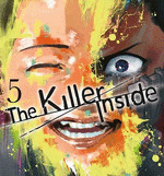KILLER INSIDE THE N 05
