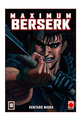 BERSERK MAXIMUM N 18